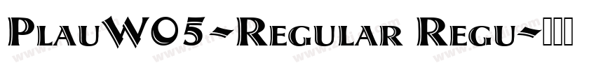 PlauW05-Regular Regu字体转换